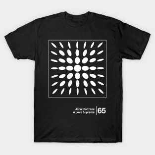 A Love Supreme - Minimal Style Graphic Artwork T-Shirt